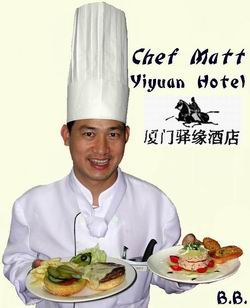 Chef Matt of the Xiamen Imperial Bayview Hotel (Yiyuan Hotel)