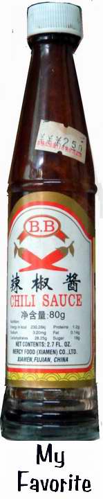 My favorite BB brand condiment -- Chili Sauce.  Not as good as Tabasco though (sweet)